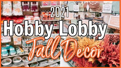 Fall Decor Shop With Me Hobby Lobby Fall Fall Decor