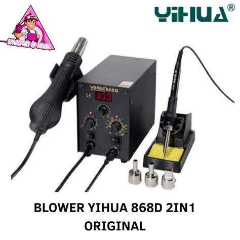 Jual BLOWER UAP SOLDER STATION YIHUA 868D 2 IN 1 ORIGINAL Shopee