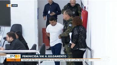 Jmtv Edi O Julgamento De Homem Acusado De Feminic Dio Realizado