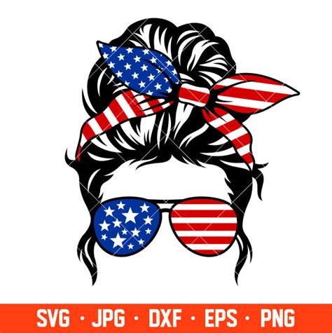 4th Of July Messy Bun Hair Svg 4th Of July Svg Patriotic Mom Svg