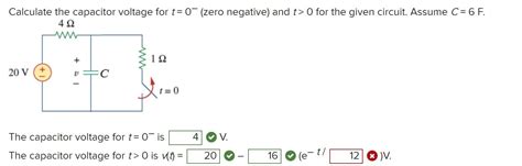 Solved Calculate The Capacitor Voltage For T Zero Chegg