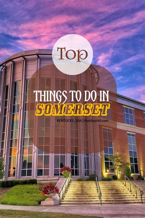 15 Best And Fun Things To Do In Somerset Ky Kentucky United States