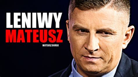 Leniwy Mateusz Mateusz Borek Niemożliwe NIE ISTNIEJE YouTube