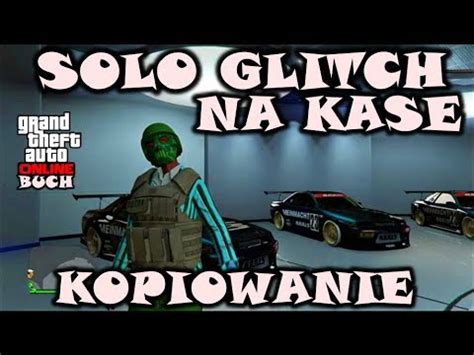 ŁATWE SOLO KOPIOOWANIE SAMOCHODÓW GTA 5 GLITCH NA KASĘ SOLO