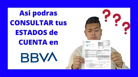 Como Consultar Mi Estado De Cuenta De Bbva Sin Ir Al Banco Youtube