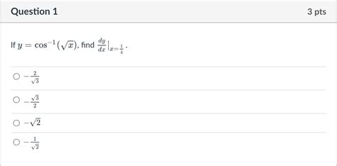 Solved If Y Cos−1 X Find Dxdy∣∣x 41 −32 −23 −2 −21