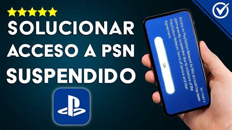 C Mo Recuperar El Acceso Despu S De Una Suspensi N De Psn Por Una