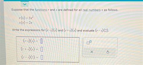 Suppose That The Functions R And S Are Defined For All Real Numbers