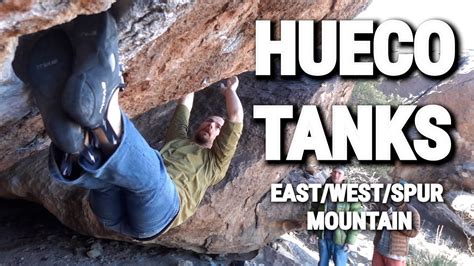 HUECO TANKS BOULDERING ON EAST WEST AND SPUR MOUNTAIN V0 V8 YouTube