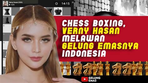 CHESS BOXING VERNY HASAN MELAWAN GELUNG EMASNYA INDONESIA YouTube