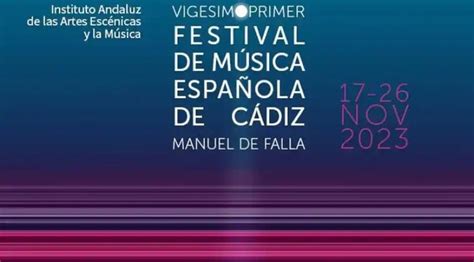 A La Venta Las Entradas Para El Festival De Música Española De Cádiz