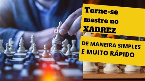 Curso De Xadrez Do Gm Evandro Barbosa Aprendendo A Jogar Xadrez