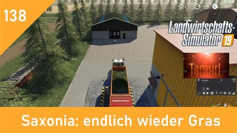 LS19 Saxonia Produktionen Und Tiere Let S Play 138 Endlich Wieder