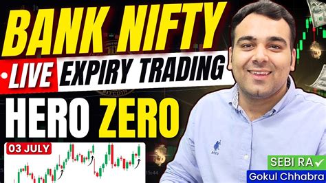 Live Trading Bank Nifty Expiry Hero Zero Trade 03 July YouTube