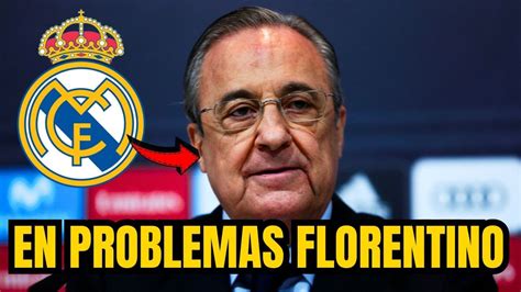 MADRE MIA FLORENTINO CATASTROFE EN ESPAÑA NOTICIAS DEL REAL MADRID