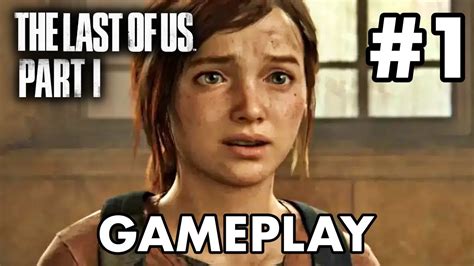 The Last Of Us Part 1 Ps5 Remake Gameplay Walkthrough 1 All