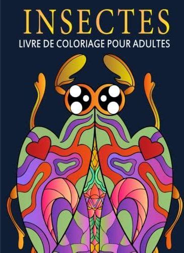 Insectes Livre De Coloriage Pour Adultes Un Livre De Coloriage