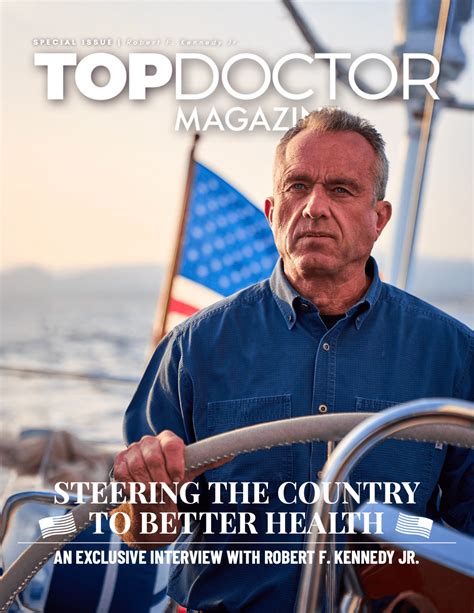 Special Issue Robert F Kennedy Jr Top Doctor Magazine