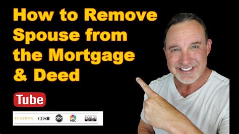 How To Remove A Spouse From The Mortgage And Deed Youtube