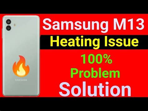 Samsung M13 5G Heating Problem How To Solve Heating Problem In