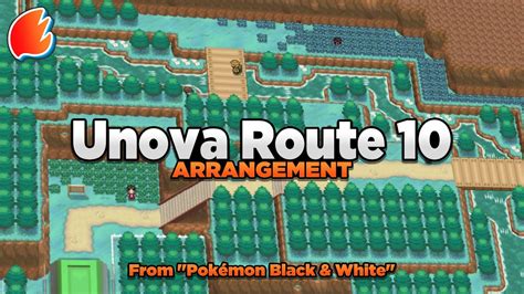 Unova Route 10 Arrangement Pokémon Black And White Youtube