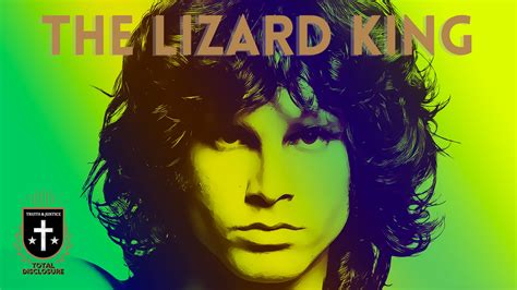 The Lizard King Jim Morrison Total Disclosure