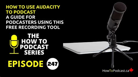 How To Use Audacity To Podcast A Guide For Podcasters Using This Free Recording Tool Youtube