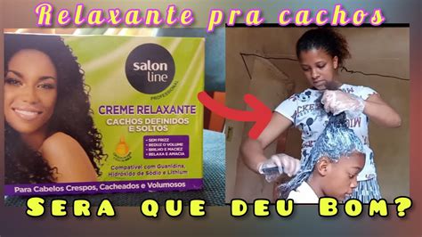 Creme Relaxante De Cachos Da Salon Line Relaxei O Cabelo Da Minha