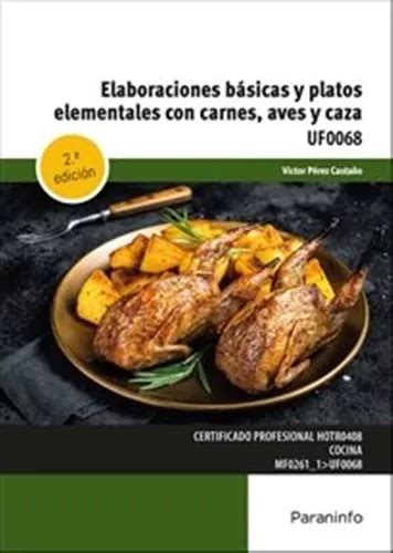 Elaboraciones Basicas Y Platos Elementales Con Carnes Aves Envío gratis