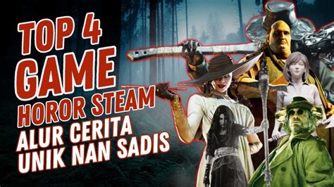 Rugi Jika Tidak Main Game Horor Steam Dengan Alur Cerita Terbaik