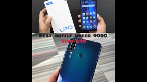 Vlog 17 Best Mobile Under 10000 Vivo U10 Unboxing Youtube