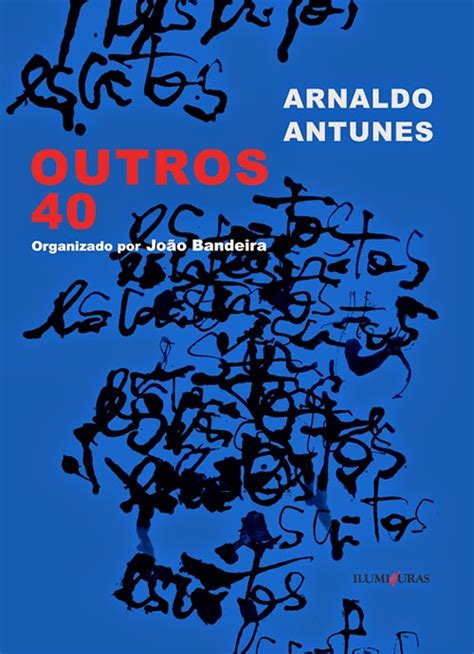 Agenda Do Suplemento Cultural Outros Arnaldo Antunes