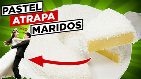 Descubrir Imagen Receta Pastel Atrapa Maridos Abzlocal Mx