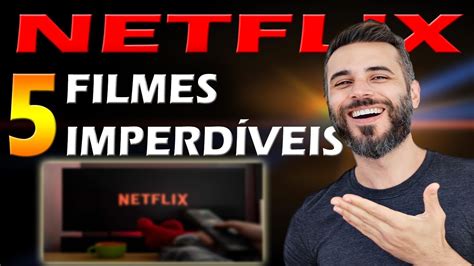 Filmes Muito Bons Na Netflix Youtube