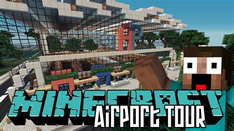 Minecraft Airport Hd Tour And World Save Download Youtube