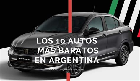 Los Autos M S Baratos Para Comprar En Argentina Blog De Coches