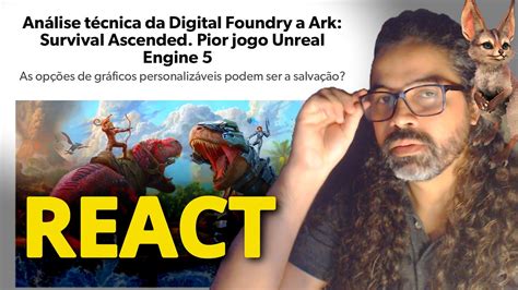 Site elege ARK ASCENDED o pior jogo já feito na UNREAL ENGINE 5 em