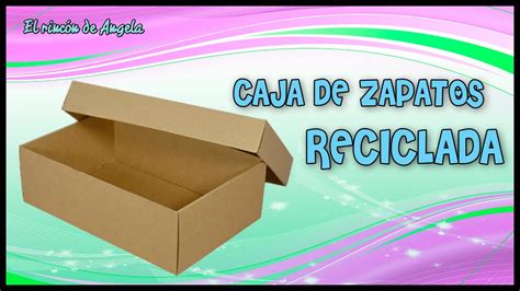 Caja de zapatos reciclada con DECOUPAGE muy fácil Diy manualidades