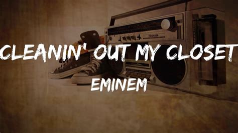 Eminem Cleanin Out My Closet Lyrics HipHop Old YouTube