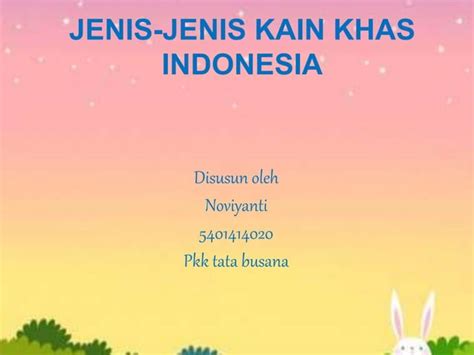 Jenis Jenis Kain Khas Indonesia PPT