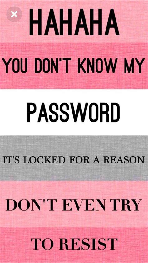 You Dont Know My Password Wallpapers Top Free You Dont Know My