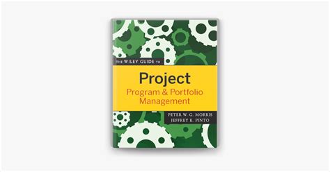 The Wiley Guide To Project Program And Portfolio Management On Apple