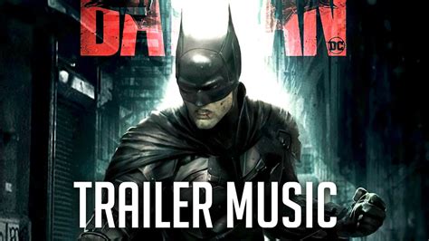 THE BATMAN Main Trailer Music High Quality Version DC Fandome