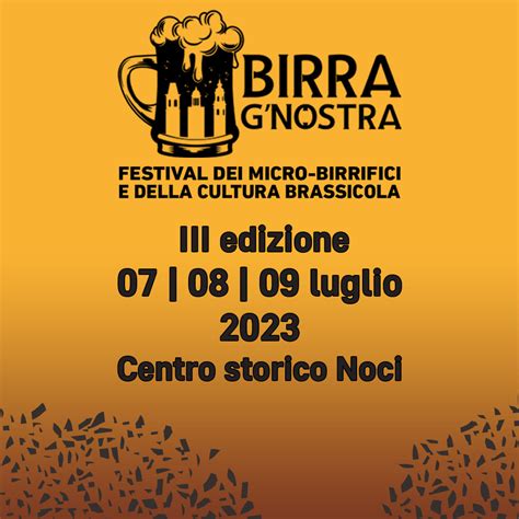 Birra Gnostra Ritorna Levento Dedicato Alla Birra Nel Centro