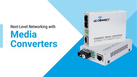 Enhanced Network Efficiency With Media Converter