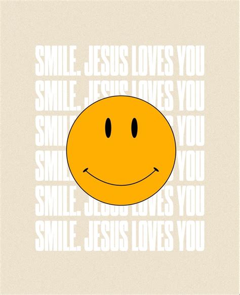 Smile. Jesus loves you. • Smiley face graphic. 🙂🤍🧸⚡️ | Christian quotes inspirational ...