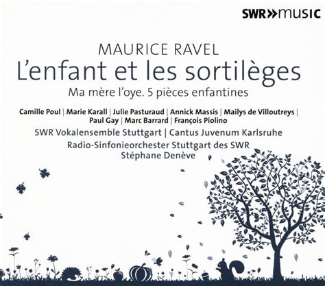 Maurice Ravel Orchestral Works Vol L Enfant Et Les Sortilges