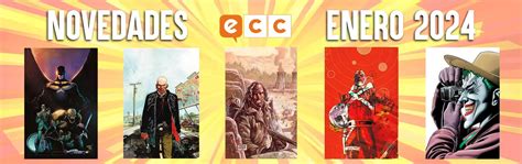 Novedades C Mics Y Manga Ecc Ediciones Enero Milcomics Milcomics