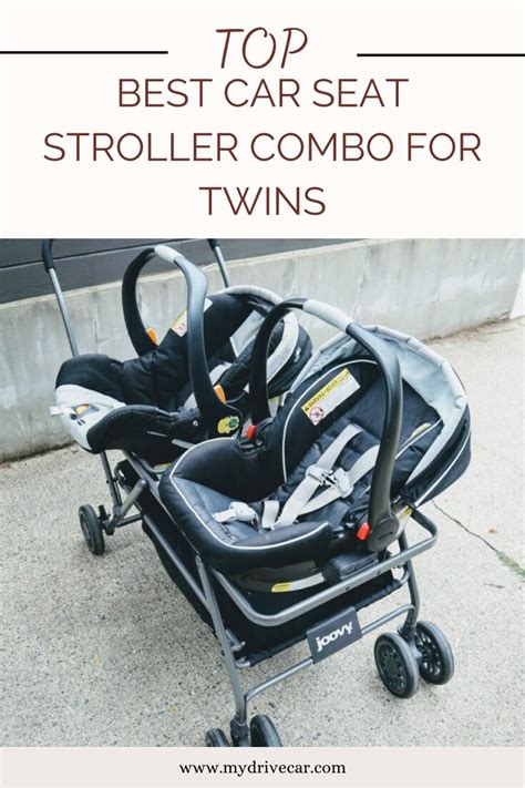 Best Car Seat Stroller Combo for Twins (Review & Buying Guide) | Car seat stroller combo, Car ...