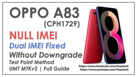 OPPO A83 CPH1729 Null IMEI Fixed Dual IMEI Repair With One Click